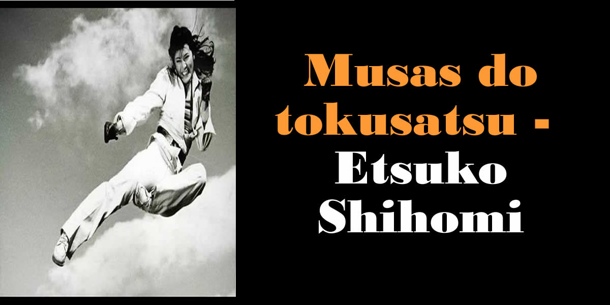 Musa do Tokusatsu - Etsuko Shihomi