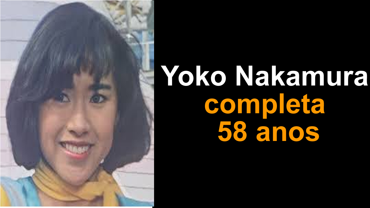 Yoko Nakamura completa 58 anos