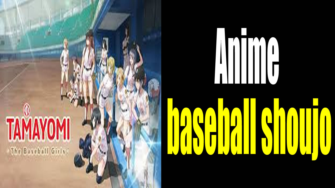 Anime baseball shoujo