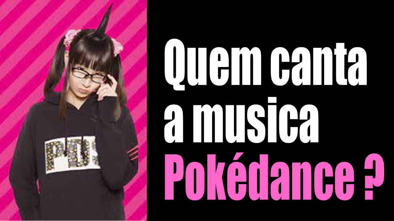 Quem canta a musica Pokédance ?