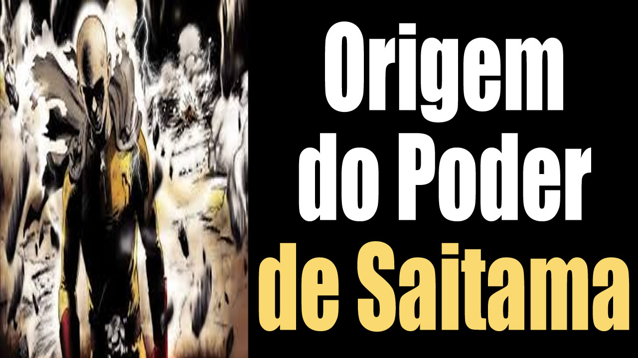 Origem do Poder de Saitama