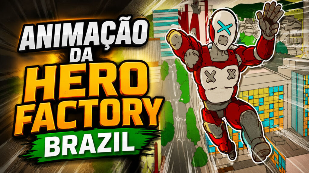 Animação da Hero Factory Brazil