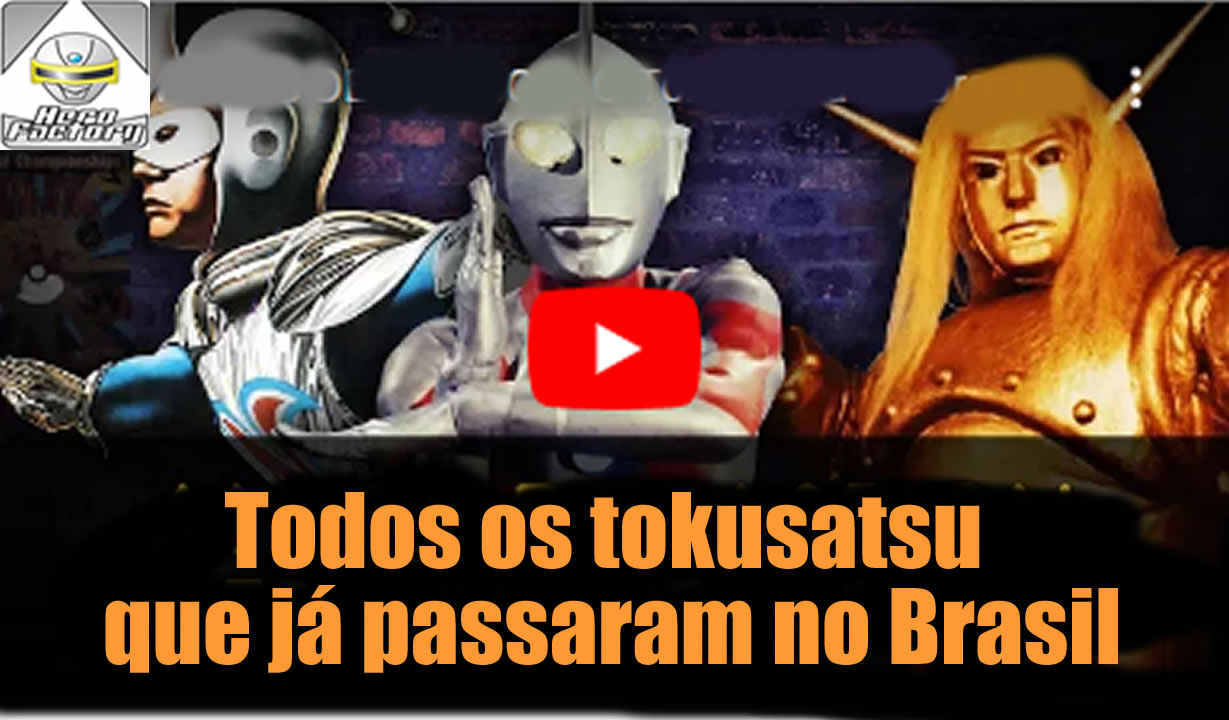 Todos os tokusatsu que já passaram no Brasil