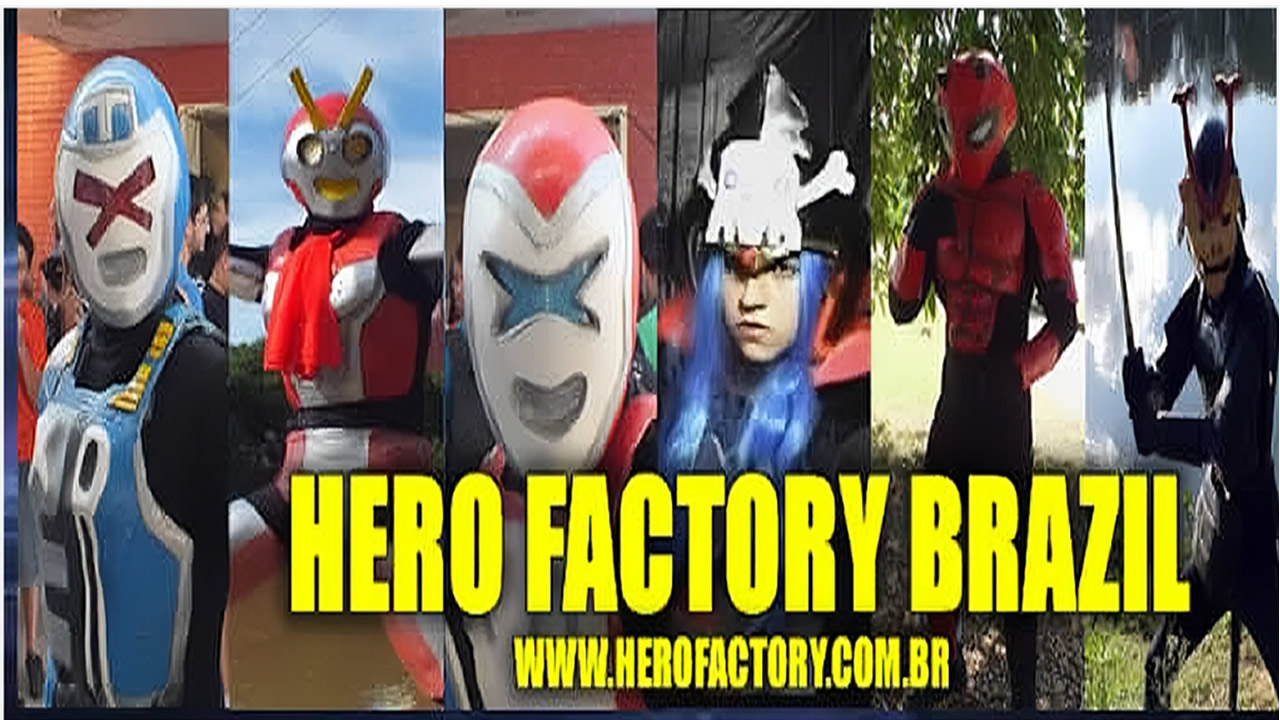 Tokusatsu Hero Factory Brazil