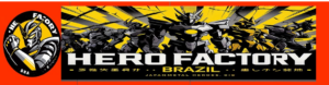 Hero Factory Brazil