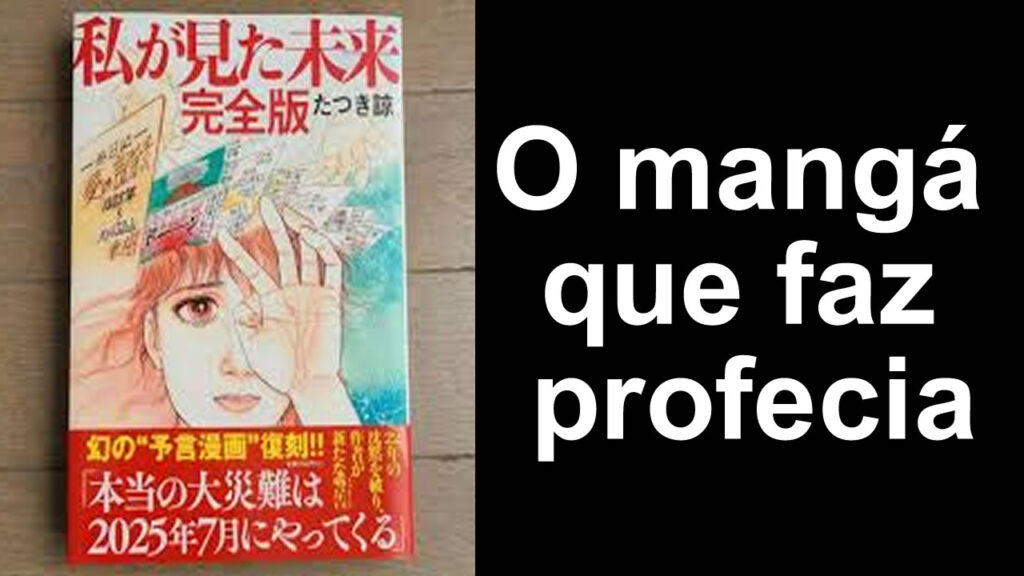 O mangá que faz profecia
