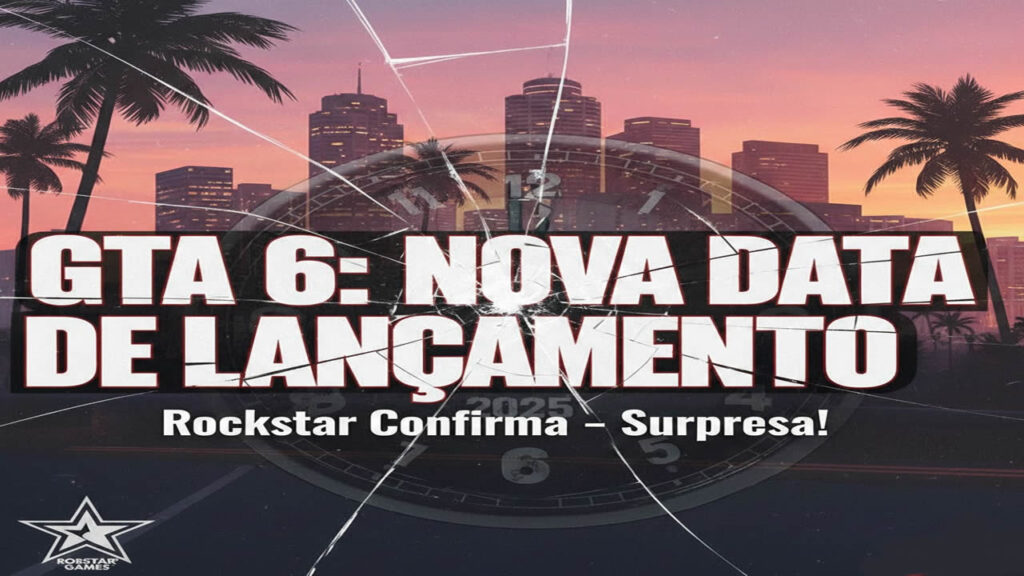 GTA 6 Nova Data de Lançamento