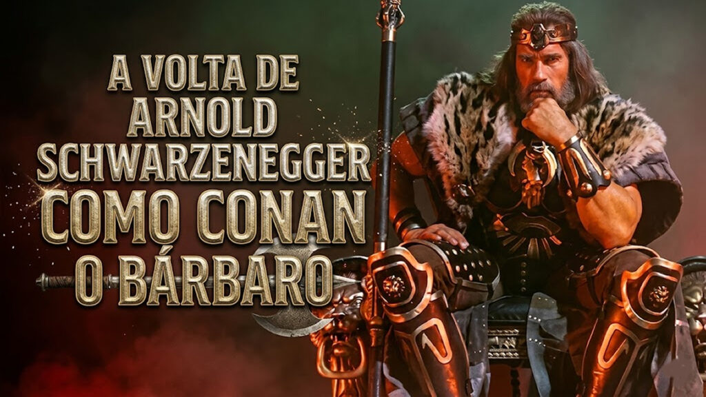 A Volta de Arnold Schwarzenegger como Conan o Bárbaro