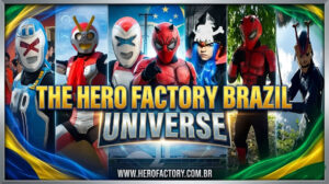 The Hero Factory Brazil Universe
