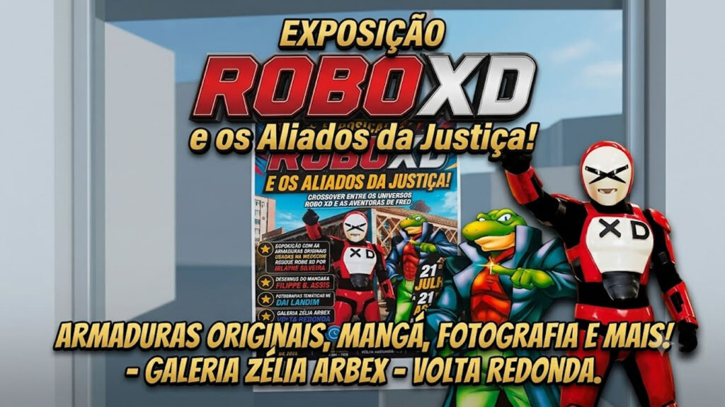 Exposição Robo XD e os Aliados da Justiça