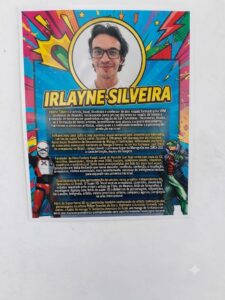 Irlayne Silveira, artista visual e criador do Super XD, em Volta Redonda
