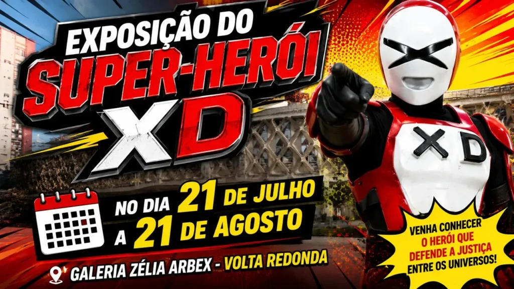 Exposição do Super-Herói Robô XD