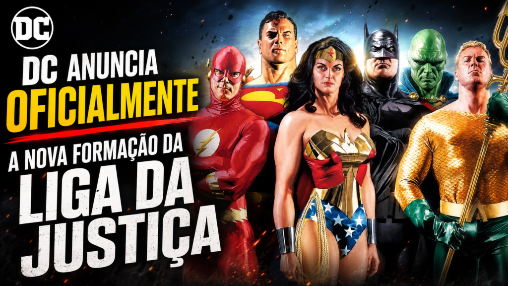 DC anuncia oficialmente a nova formação da Liga da Justiça